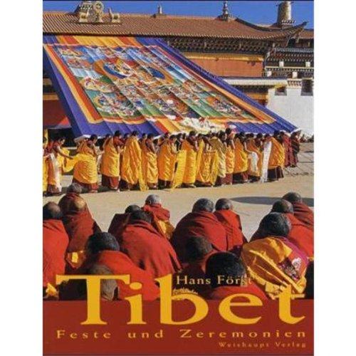 Tibet: Feste und Zeremonien