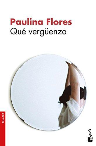 Qué vergüenza (Novela y Relatos)