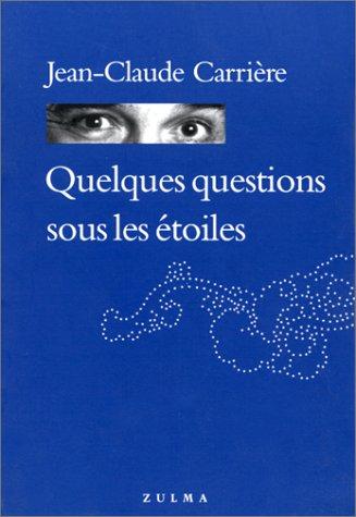 Quelques questions sous les étoiles