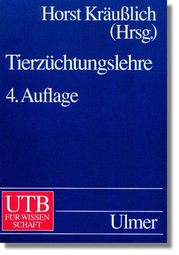 Tierzüchtungslehre (Uni-Taschenbücher L)