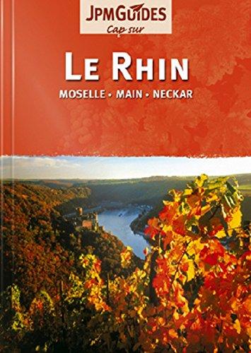 Le Rhin: Moselle, Main, Neckar