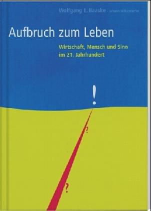 Aufbruch zum Leben