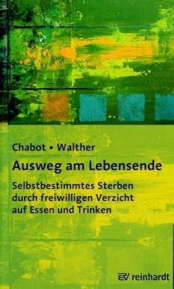 Ausweg am Lebensende: Selbstbestimmtes Sterben durch freiwilligen Verzicht auf Essen und Trinken