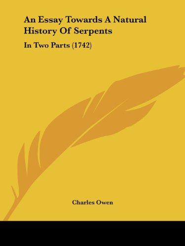 An Essay Towards A Natural History Of Serpents: In Two Parts (1742)