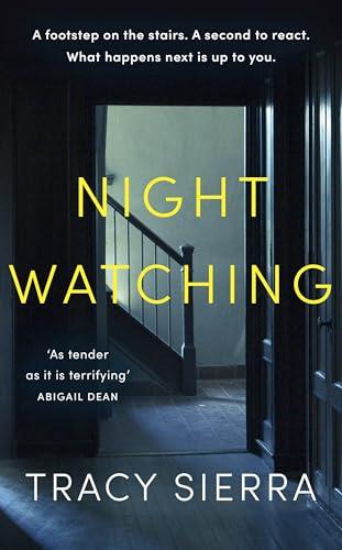 Nightwatching: ‘The most gripping thriller I have ever read’ Gillian McAllister