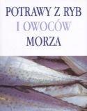 Potrawy z ryb i owocow morza