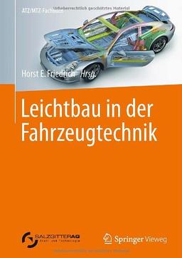 Leichtbau in der Fahrzeugtechnik (ATZ/MTZ-Fachbuch)