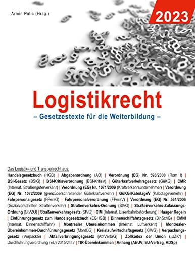 Logistikrecht 2023: Gesetzestexte für die Weiterbildung