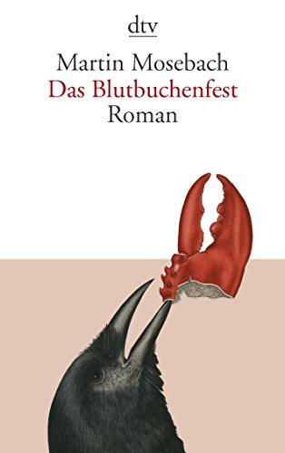 Das Blutbuchenfest: Roman (dtv Literatur)