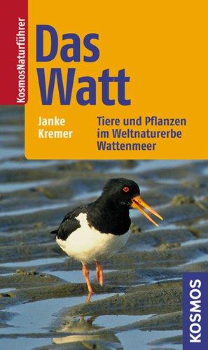 Das Watt: Tiere und Pflanzen im Weltnaturerbe