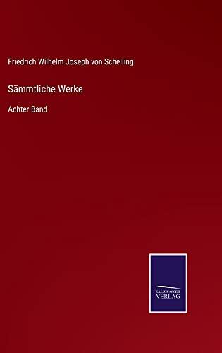 Sämmtliche Werke: Achter Band