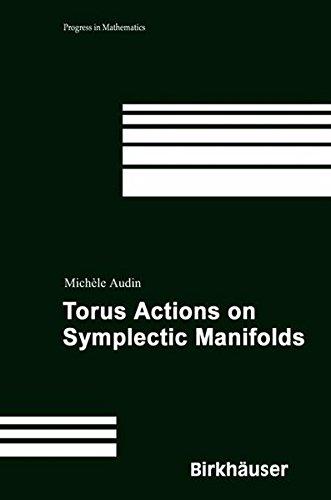 Torus Actions on Symplectic Manifolds (Progress in Mathematics)