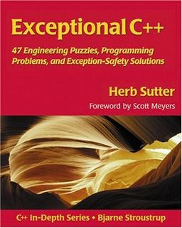 Exceptional C++: 47 Engineering Puzzles, Programming Problems, and Solutions, engl. Ed.