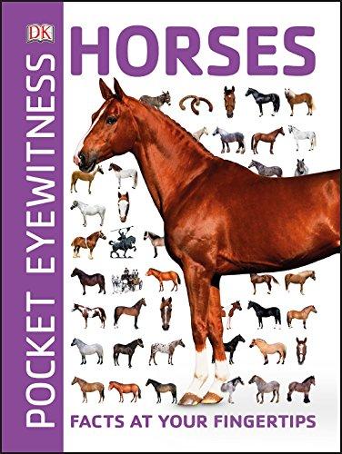 Pocket Eyewitness Horses: Facts at Your Fingertips