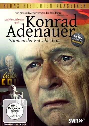 Konrad Adenauer - Stunden der Entscheidung (Pidax Historien-Klassiker)