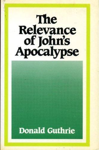 The Relevance of John's Apocalypse