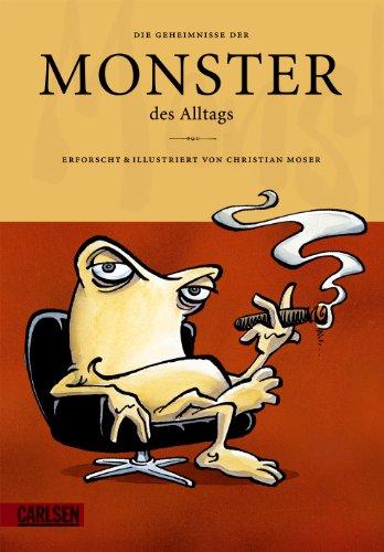 Monster des Alltags, Band 2: Die Geheimnisse der Monster des Alltags