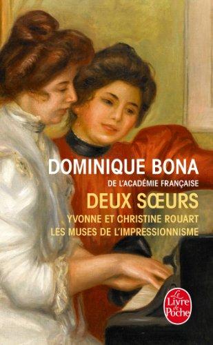 Deux soeurs : Yvonne et Christine Rouart, les muses de l'impressionnisme