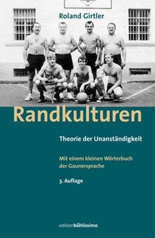 Randkulturen: Theorie der Unanständigkeit