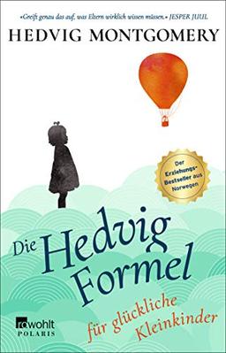 Die Hedvig-Formel für glückliche Kleinkinder (Hedvig Montgomery, Band 3)