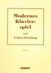 Modernes Klavierspiel nach Leimer-Gieseking. (ED 3605)