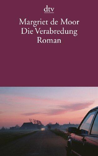 Die Verabredung: Roman