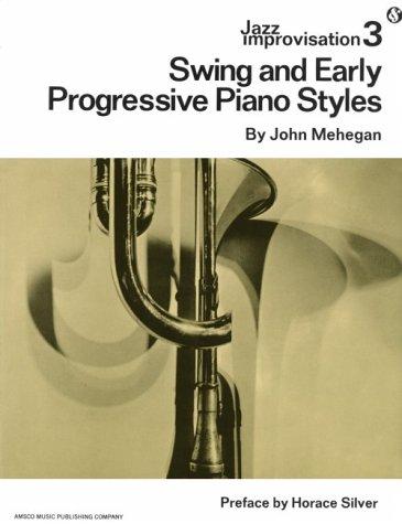 Jazz Improvisation: Swing and Early Progressive Piano Styles