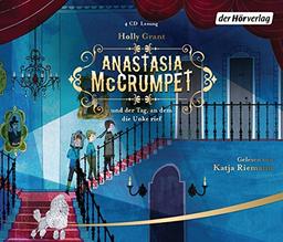 Anastasia McCrumpet und der Tag, an dem die Unke rief: Band 1