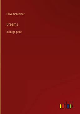 Dreams: in large print