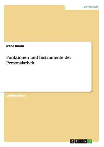 Funktionen und Instrumente der Personalarbeit