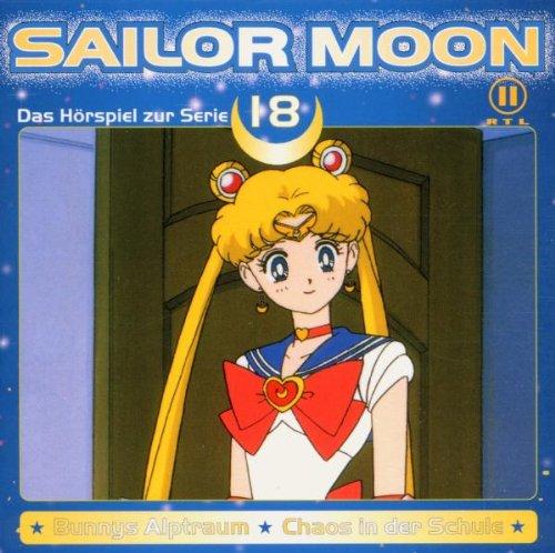 Sailor Moon, 18: Bunnys Alptraum / Chaos in der Schule