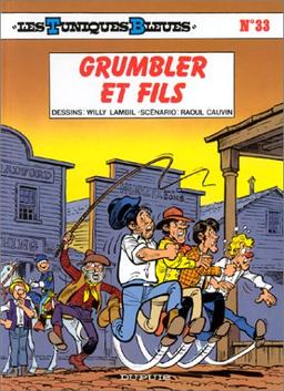 Les Tuniques bleues. Vol. 33. Grumbler et fils