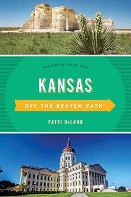 Kansas Off the Beaten Path®: Discover Your Fun, Tenth Edition