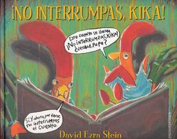 NO INTERRUMPAS, KIKA (ALBUMES ILUSTRADOS)