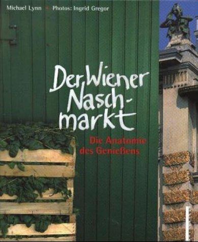 Der Wiener Naschmarkt