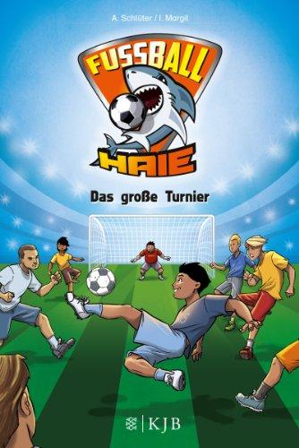 Fußball-Haie 02: Das große Turnier