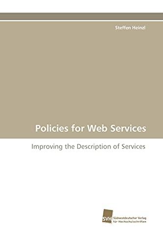 Policies for Web Services: Improving the Description of Services