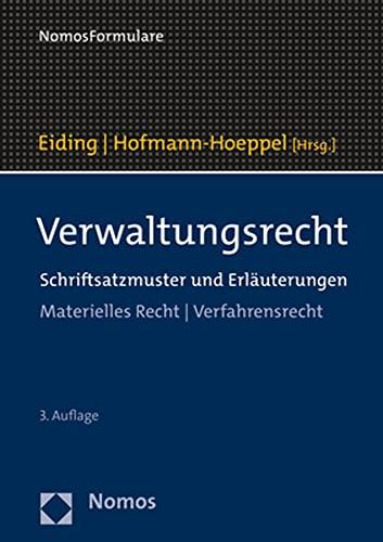 Verwaltungsrecht: Schriftsatzmuster und Erläuterungen | Materielles Recht | Verfahrensrecht