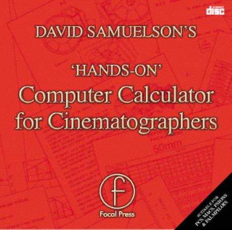 David Samuelson's 'Hands-On' Computer Calculator for Cinematographers