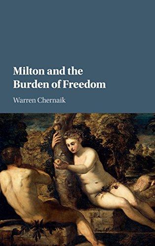 Milton and the Burden of Freedom