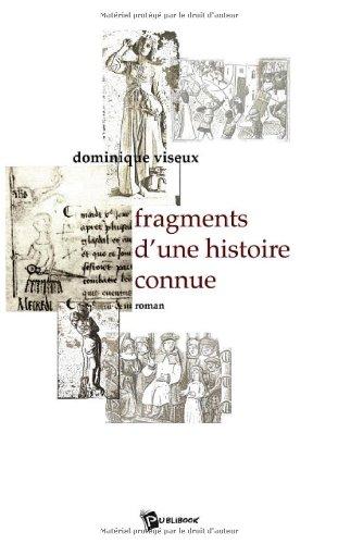 Fragments d'une histoire connue