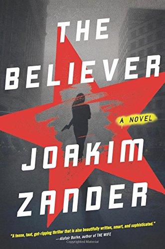 The Believer: A Novel