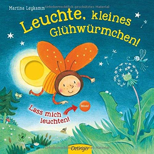 Leuchte, kleines Glühwürmchen!