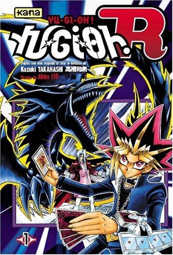 Yu-Gi-Oh ! R. Vol. 1