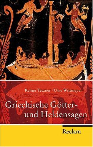 Griechische Götter- und Heldensagen: Nach den Quellen neu erzählt