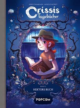 Crissis Tagebücher 02: Hektors Buch