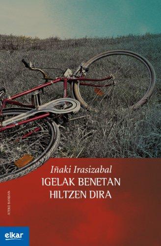 Igelak benetan hiltzen dira (Ateko bandan, Band 19)