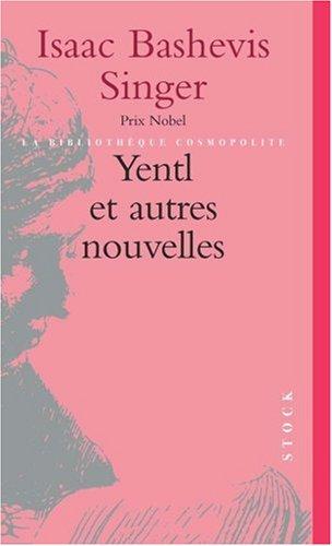 Yentl : et autres nouvelles