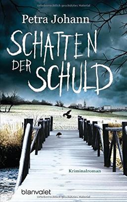 Schatten der Schuld: Kriminalroman