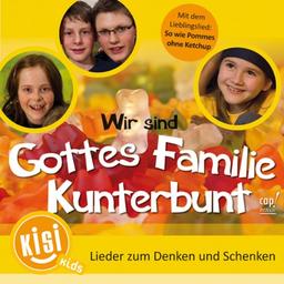 Wir sind Gottes Familie Kunterbunt